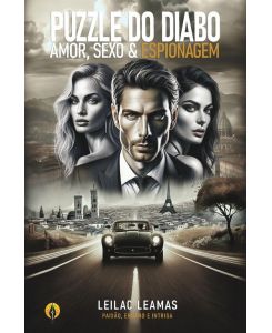 Puzzle do Diabo Amor, Sexo & Espionagem - Leilac Leamas