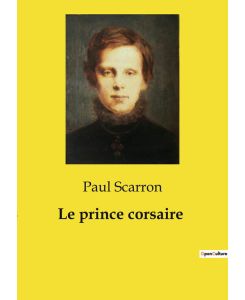 Le prince corsaire - Paul Scarron