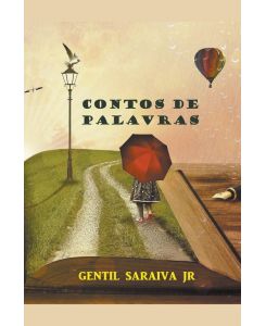 Contos de Palavras - Gentil Saraiva Junior