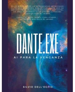 Dante. Exe - Silvio Dell'Oglio