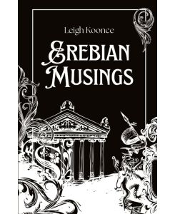 Erebian Musings - Leigh Koonce